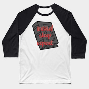 read sleep repeat Baseball T-Shirt